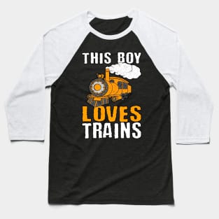 This Boy Loves Trains Baseball T-Shirt